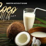 Summer Special: Coconut Milk 🥥 (with Tapioca Fructose Syrup)